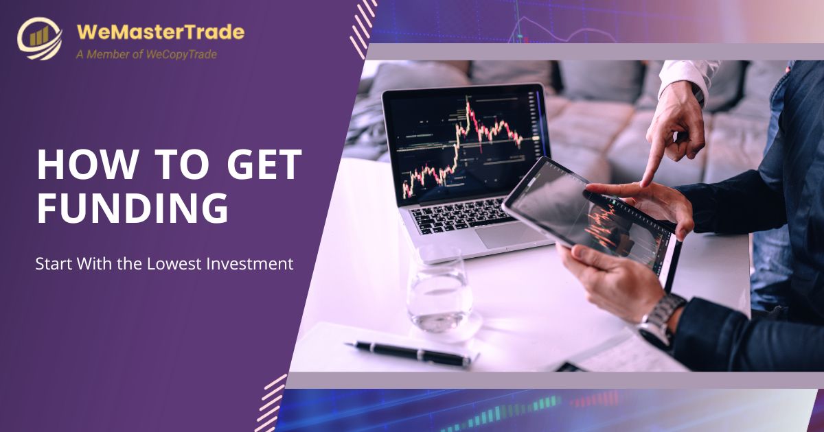 How to Get Funding for Trading