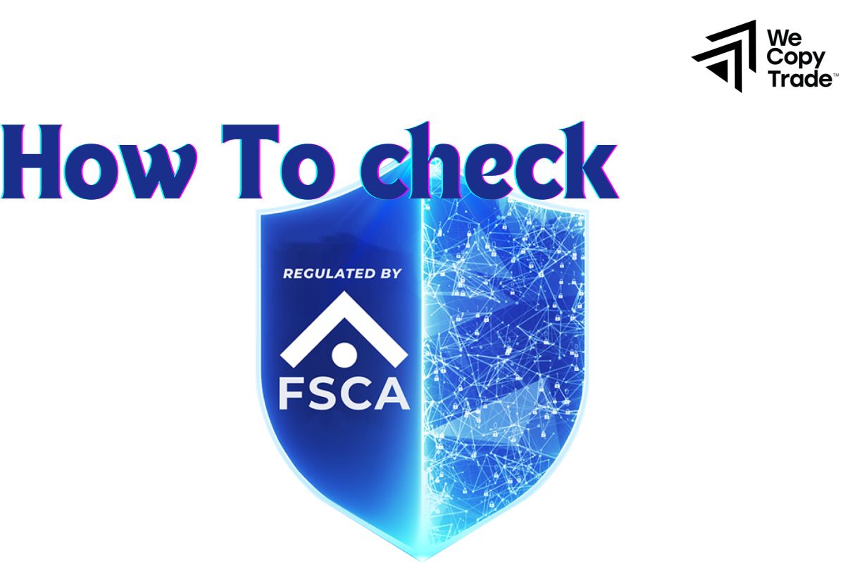 How To check FSCA Regulated Brokers