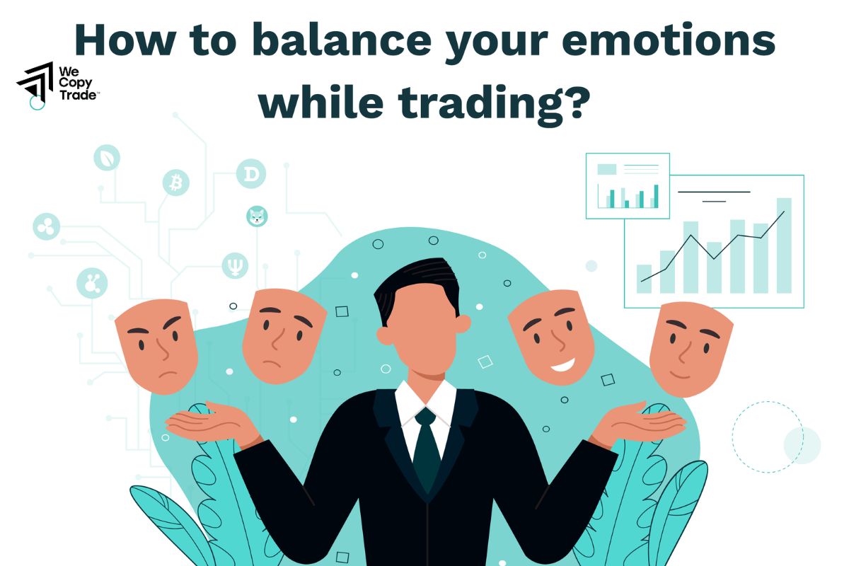 How to Control Emotions in Trading?