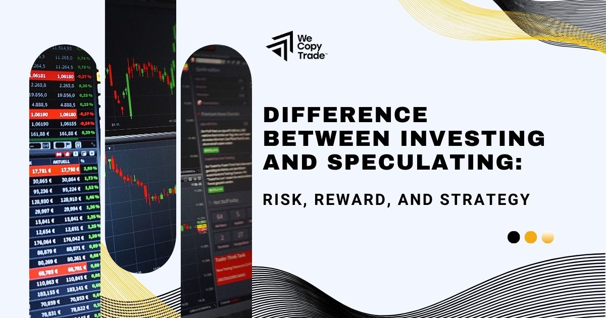 Difference Between Investing and Speculating: Risk, Reward, and Strategy