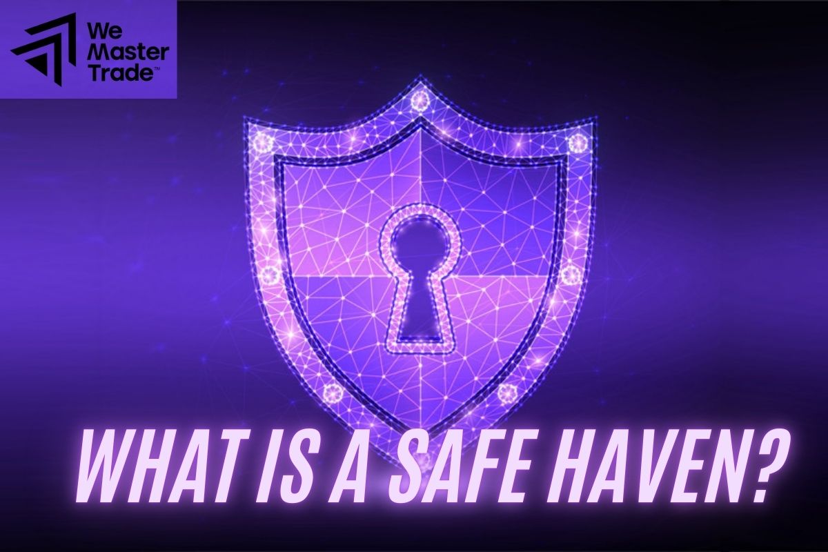 What Is a Safe Haven?