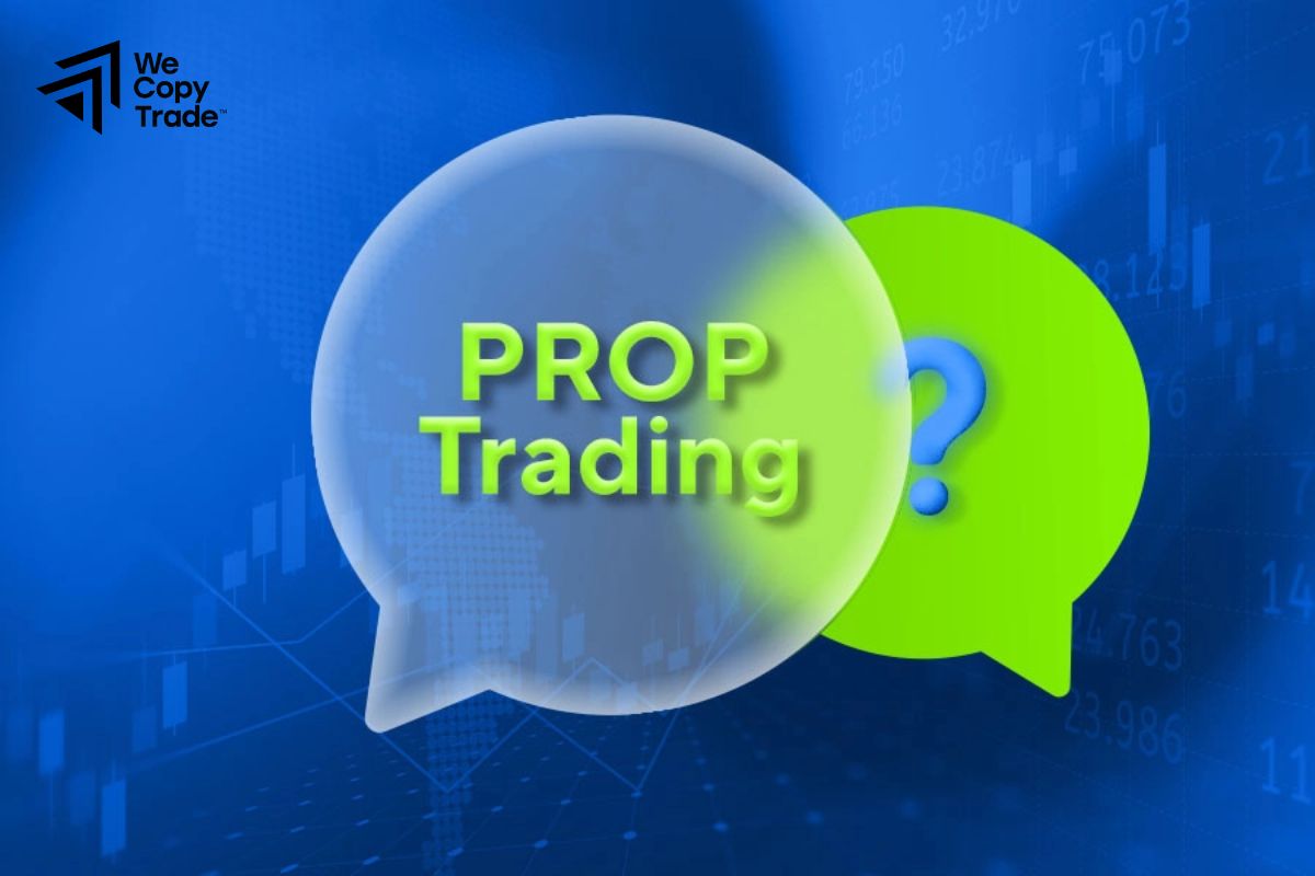 Prop Trading Là Gì?