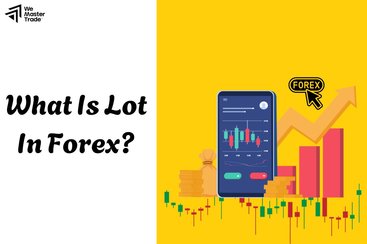 What is a Lot? Accurate Calculation Guide for Traders in 2025