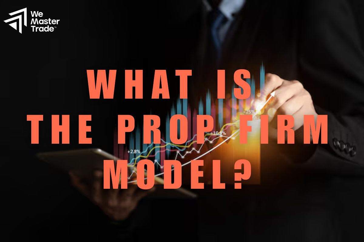 Mô hình prop firm là gì?